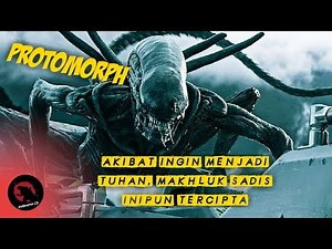 LAHIRNYA MONSTER MENGERIKAN ( PROTOMORPH ) | ALUR CERITA FILM Alien Covenant