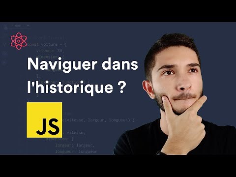 Comment naviguer dans l'historique ? History API