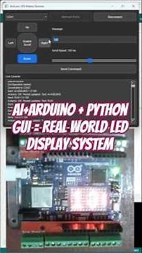 AI + Arduino + Python = a real-world LED display system