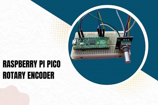 Raspberry Pi Pico Interfacing with Rotary Encoder