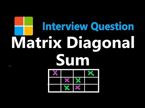 Matrix Diagonal Sum - Leetcode 1572 - Python