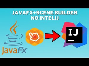 Como instalar e configurar o JavaFX e Scene Builder no Intelij