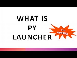 What Is Py Launcher | Deep Understanding of Py Launcher