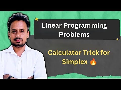 ✅ "Simplex Method with Calculator Trick | Solve LPP Fast for MBA, BCA, BBA, B.Sc., Engineering"