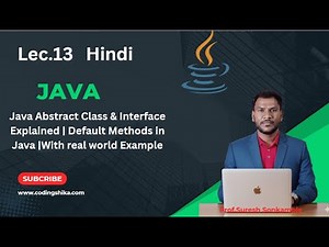 Lec.13 |Java Abstract Class & Interface Explained | Default Methods in Java |With real world Example