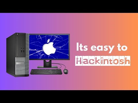 It's easy to Hackintosh - how to Hackintosh in 2024