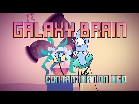 Galaxy Brain | Episode 3 | Contamination OCD