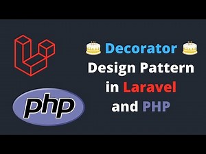 Decorator Design Pattern in Laravel and PHP