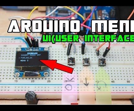 ARDUINO MENU DESIGN With OLED-UI(USER INTERFACE)