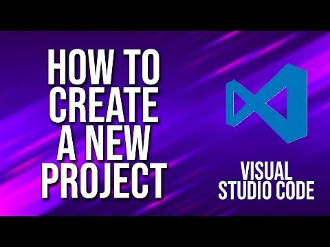 How To Create A New Project Visual Studio Code Tutorial