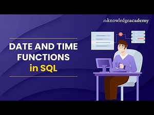 Date and Time Functions in SQL - SQL Date and Time Functions Explained