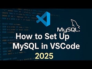 How to Set Up MySQL in VSCode: Complete Guide for Beginners [2025]