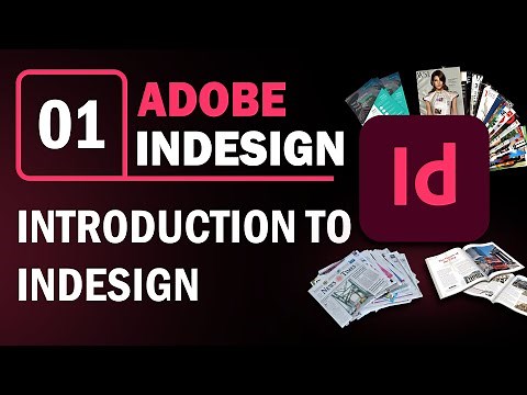 Adobe InDesign Full Course | Introduction to InDesign | Ch - 1