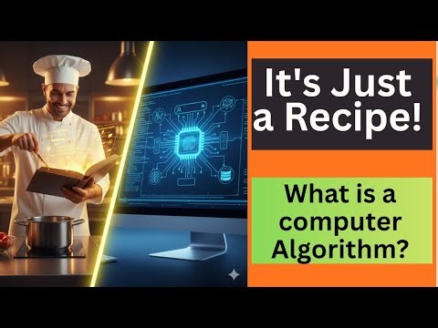 What is a Computer Algorithm? Explained For Everyone