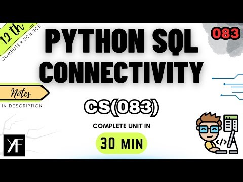 Class 12 Computer Science | Python MySQL Connectivity | Complete One Shot | Unit 2 | BOARDS 2025-26