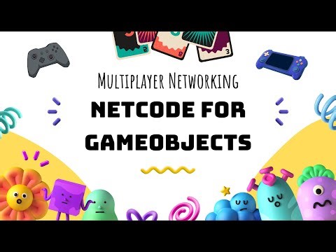 Unity Netcode For GameObjects (Game Networking Basics Part 6)