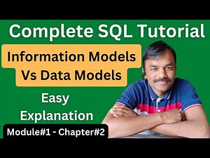 Information Model vs Data Model | Full SQL Course | step by step | Practical SQL