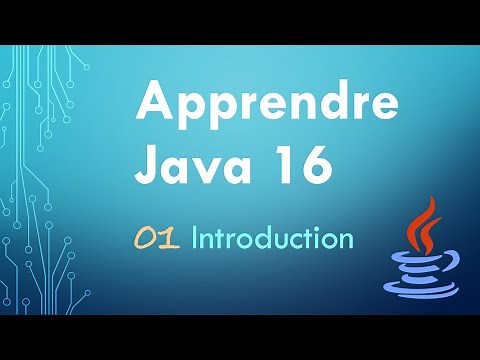 Apprendre Java 16 (Ép. 1 - Introduction)