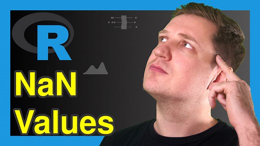 NaN in R Explained (Example Code) | is.nan Function, Replace & Remove