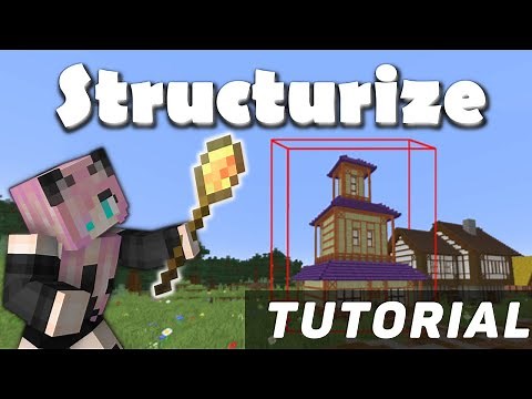 Structurize. Tutorial / Guide 1.15.2 (minecraft java edition)
