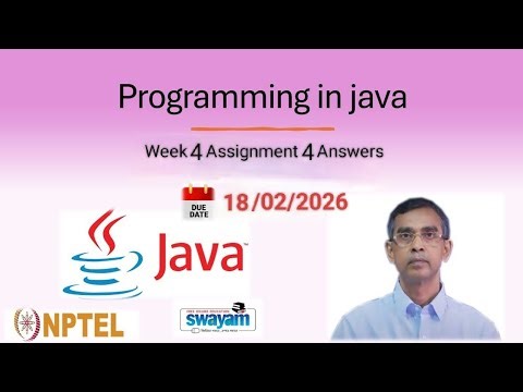 Programming in Java week 4 assignment Answers Solutions nptel assignment 4 | Jan 2026