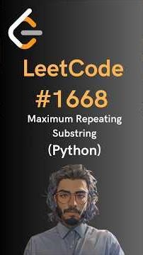 LeetCode#1668 Maximum Repeating Substring - Python