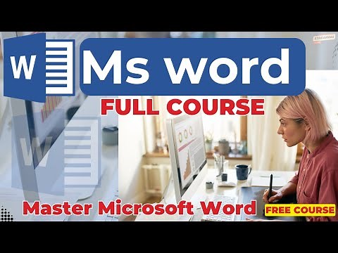 Master Microsoft Word: Beginner to Expert | Complete MS Word Training Tutorial