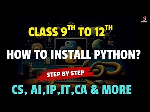 🚀 Install Python & Start Coding Today! | Class 9-12| IT/AI/CS | Beginners to Pro |Barkha Mam #cbse