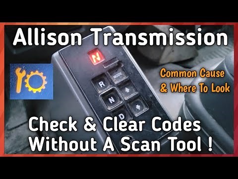 Allison Transmissions. How To Check & Clear Trouble Codes Without A Scan Tool.
