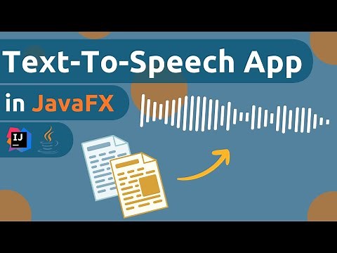 JavaFX for Beginners - Text To Speech App - Java Project Tutorial
