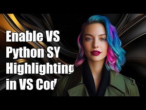 How to Enable Visual Studio Python Syntax Highlighting in VS Code