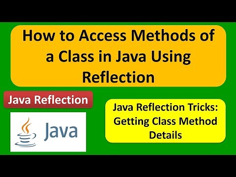 How to Access Methods of a Class in Java Using Reflection | Reflection in java