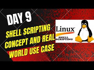 Day 9 - Shell Scripting Course || Real World Shell Scripting Use Case