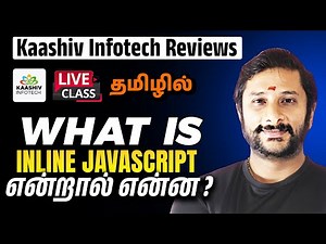 kaashiv infotech reviews - What is Inline JavaScript in Tamil | Inline JS #kaashivinfotechreviews