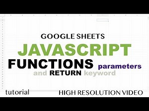 JavaScript Functions, Parameters - Google Apps Script - Array Method Series Part 3