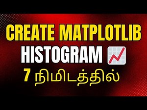 Matplotlib Tutorial in Tamil | Create Histogram Using Python #6