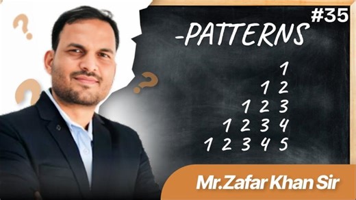 35. Pattern In Python By Zafar Khan Sir | Zafar Khan