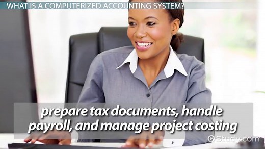 What Is a Computerized Accounting System? - Types, Advantages & Disadvantages