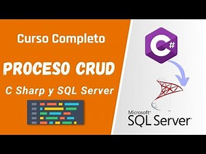 Curso Completo 2023 Visual C Sharp y Microsoft SQL Server ( Proceso CRUD )