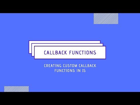 How to Make Custom Callback Functions in JavaScript - JS Functions