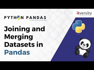 Joining and Merging Datasets in Pandas | Python Pandas Tutorial for Data Engineering