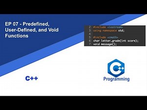 C++ Predefined, User-Defined, and Void Functions