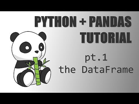 Python + Pandas Tutorial - (Pt.1) The DataFrame and Basic plotting