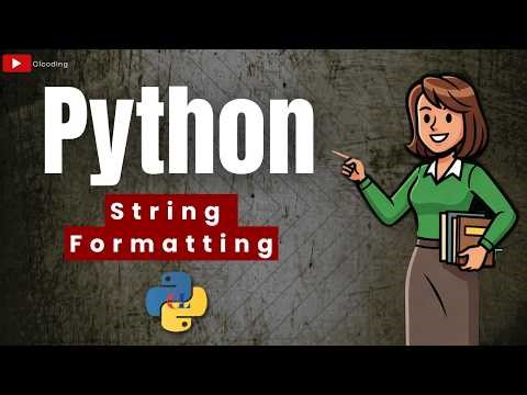 Python String Formatting