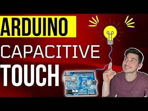 Arduino Capacitive Touch Sensing!