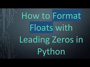 How to Format Floats with Leading Zeros in Python