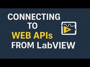 Connecting to Web APIs in LabVIEW