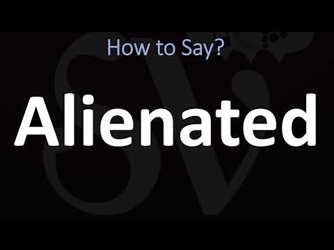 How to Pronounce Alienated? (CORRECTLY)