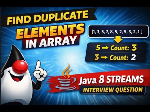 How to Find Duplicate Elements in Array in Java | Java 8 Stream API Interview Question