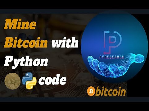 Bitcoin mining with 15 lines of python code Python Bitcoin Tutorial